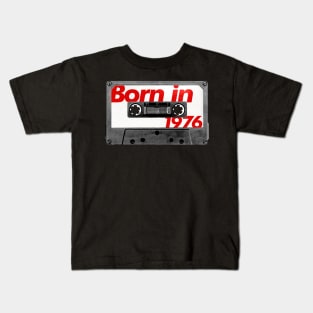 Born in 1976  ///// Retro Style Cassette Birthday Gift Design Kids T-Shirt